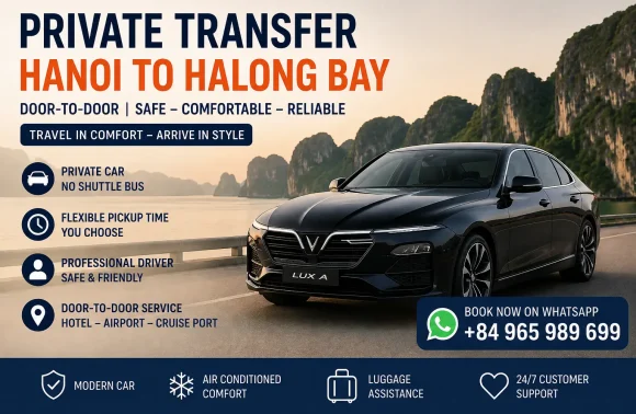 Private Transfer Hanoi to Halong Bay – Safe, Comfortable & Door-to-Door Service