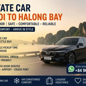 Private Car from Hanoi to Halong Bay (and Back): Prices, Travel Time & How to Book